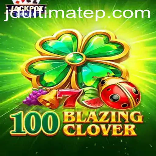 Experience the Thrill of 100BlazingClover: A Guide to JDULTIMATE's Latest Gaming Phenomenon
