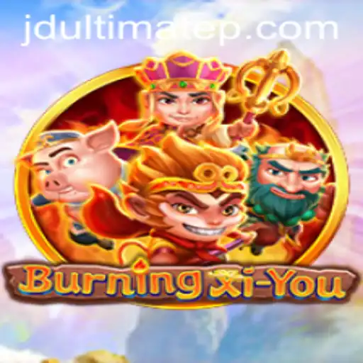 Exploring the Thrilling World of BurningXiYou with JDULTIMATE
