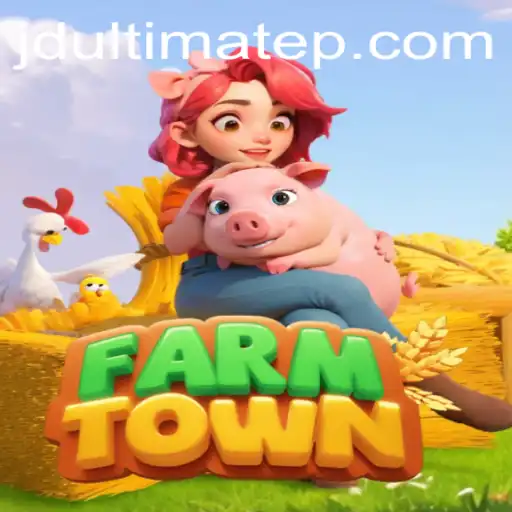FarmTown: Explore the Ultimate Farming Adventure with JDULTIMATE