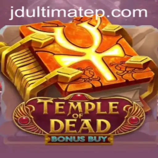Exploring the Thrilling World of TempleofDeadBonusBuy with JDULTIMATE