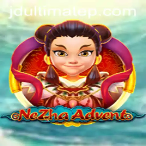 Unveiling NeZhaAdvent: The Ultimate Gaming Experience with JDULTIMATE